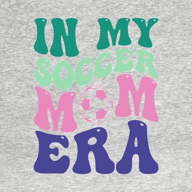 in my soccer mom era by Design Voyage